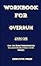 WORKBOOK FOR OVERRUN (A Gui...