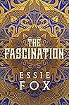The Fascination