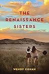 The Renaissance Sisters by Wendy  Cohan