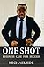 One Shot (Business Case for...