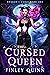 The Cursed Queen (Dragon's Curse, #1)