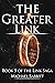 The Greater Link: Book 5 of the Link Saga