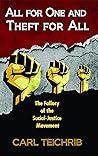 All for One and Theft for All—The Fallacy of the Social-Justice Movement