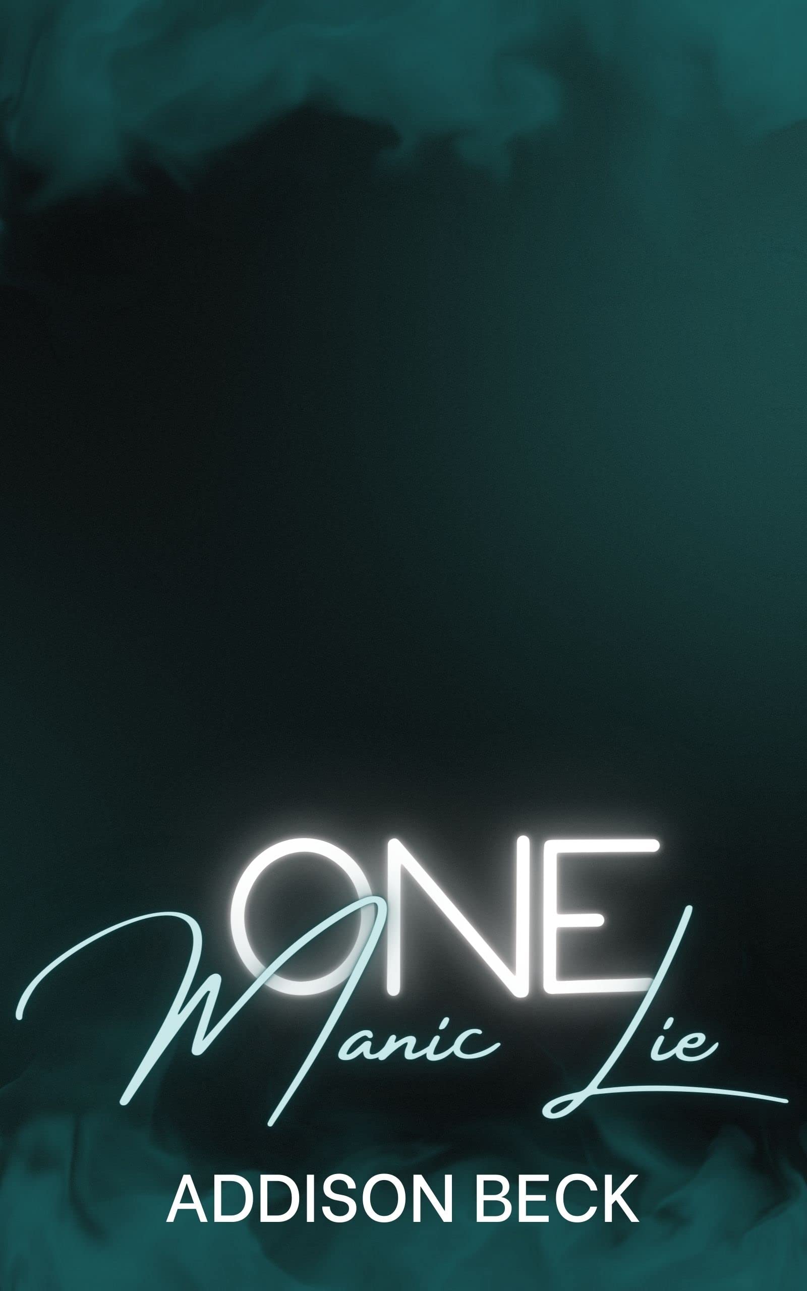 One Manic Lie (One Lie Book 2)