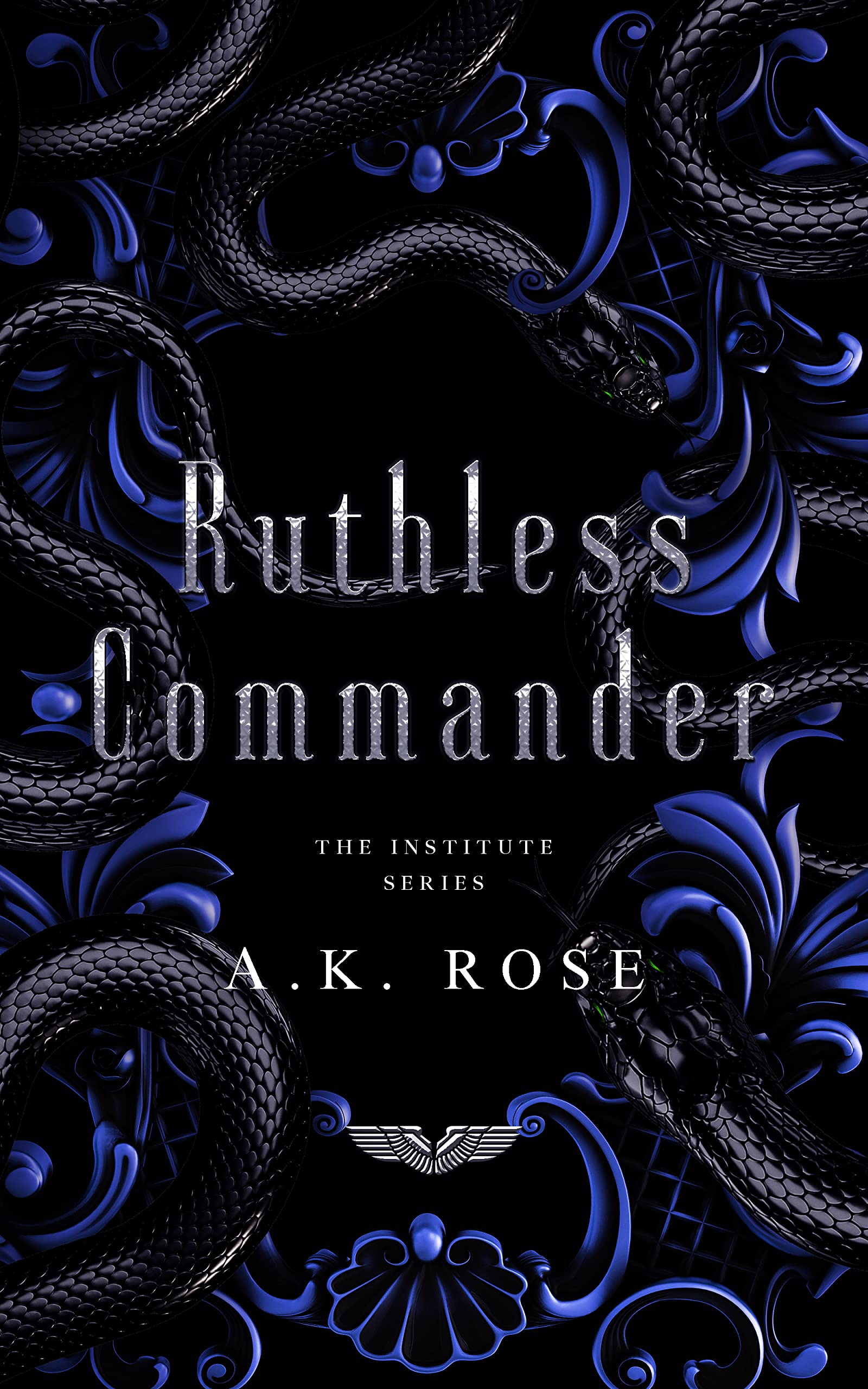 Ruthless Commander (The Institute Series Book 5)