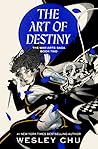The Art of Destiny