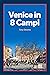 Venice in 8 Campi: Explorin...