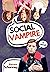 Social Vampire: A Novel