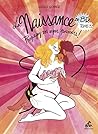 La Naissance en BD - Propagez vos super pouvoirs ! Tome 3