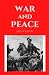 War and Peace by Leo Tolstoy