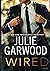 Wired (Buchanan/FBI) Large Print by Julie Garwood