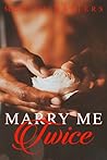 Marry Me Twice