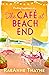 The Café At Beach End (Cape Sanctuary, #5)
