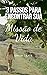 Três Passos para Encontrar sua Missão de Vida by Erick Leite