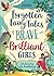 Forgotten Fairy Tales of Brave and Brilliant Girls: Inspiring Fairy Tales of Heroines Who Outwit Giants, Fight Evil, and Live Happily Ever After, (Illustrated Story Collections)