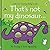 That's not my dinosaur.: An Interactive, Sensory Touchy-Feely Book Featuring Dinosaurs with Tactile Patches for Babies and Toddlers (THAT'S NOT MY�)