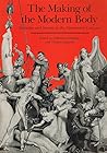 The Making of the Modern Body: Sexuality and Society in the Nineteenth Century