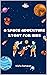 A Space Adventure Story for...