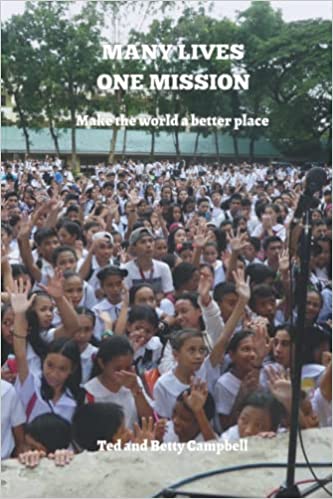 MANY LIVES. ONE MISSION.: Make the world a better place