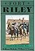 Fort Riley: Citadel of the Frontier West