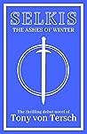 Selkis: The Ashes...