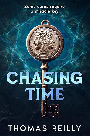 CHASING TIME (JANUS KEY SERIES) by Thomas Reilly book cover