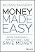 Money Made Easy by Allison Baggerly