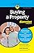 Buying a Property For Dummies