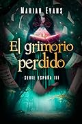 El grimorio perdido: España III