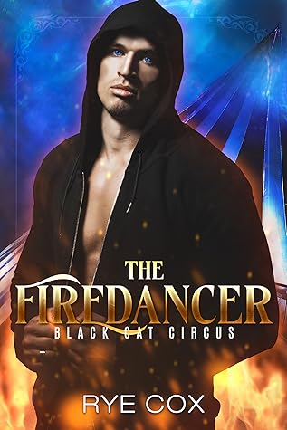 The Firedancer (Black Cat Circus #2)