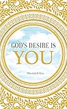 God's Desire is You