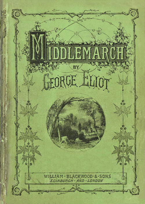 Middlemarch: A Study of Provincial Life