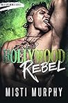 Book cover for Hollywood Rebel (A-List Rebels, #1)