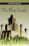 The Blue Castle