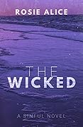 The Wicked (Sinful, #2)