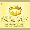 The Princess Bride by William Goldman