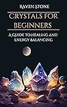 Crystals for Begi...