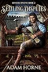 Settling Disputes (Genesis Online #2)