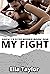 My Fight (Micky's Gym Book 1)