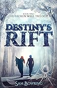 Destiny's Rift