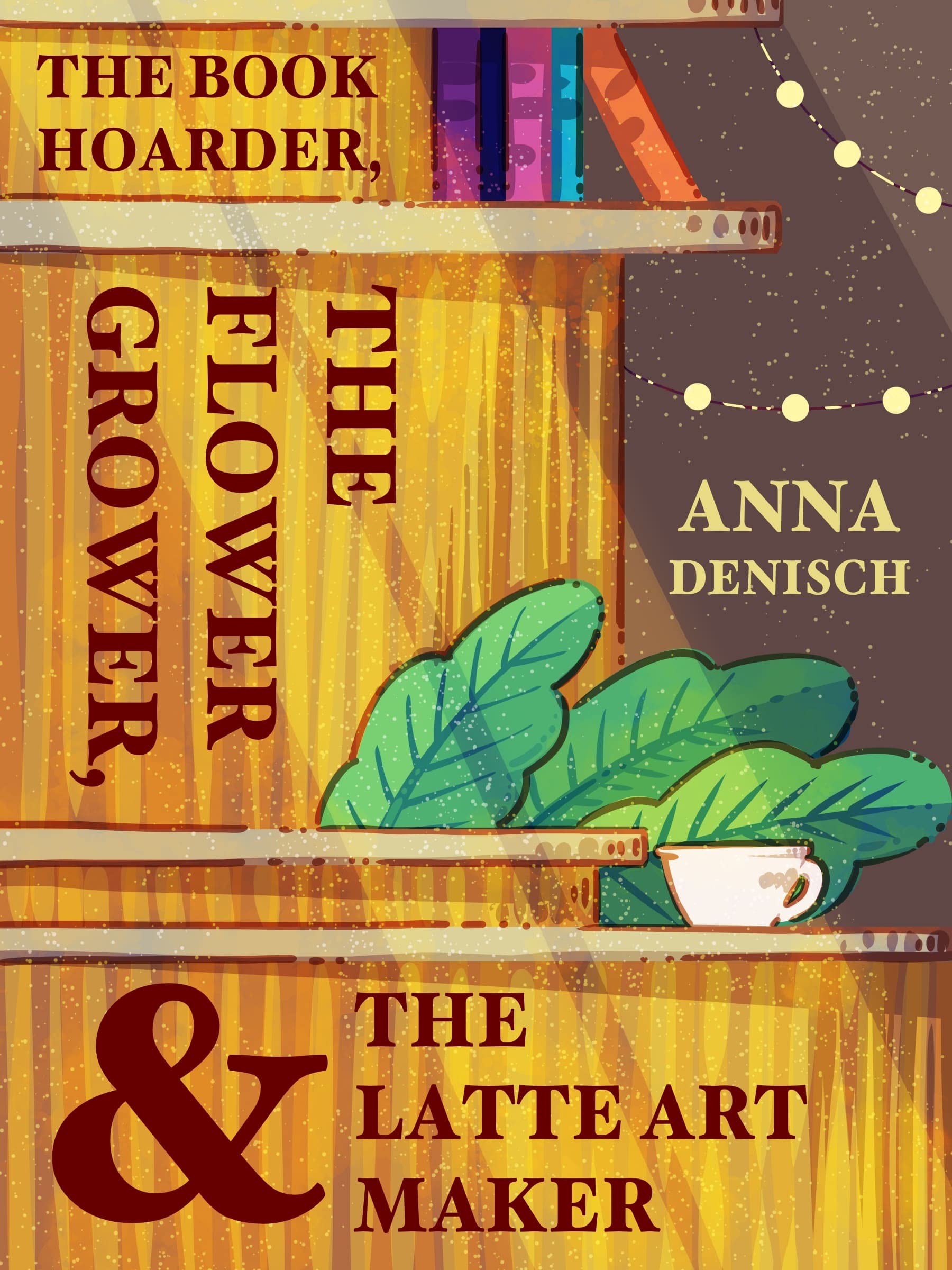 The Book Hoarder, the Flower Grower, and the Latte Art Maker
