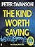 The Kind Worth Saving (Henry Kimball/Lily Kintner, #2)