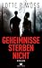 Geheimnisse sterben nicht: Roman (German Edition)