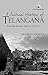 A Cultural History of Telangana by Bhangya Bhukya