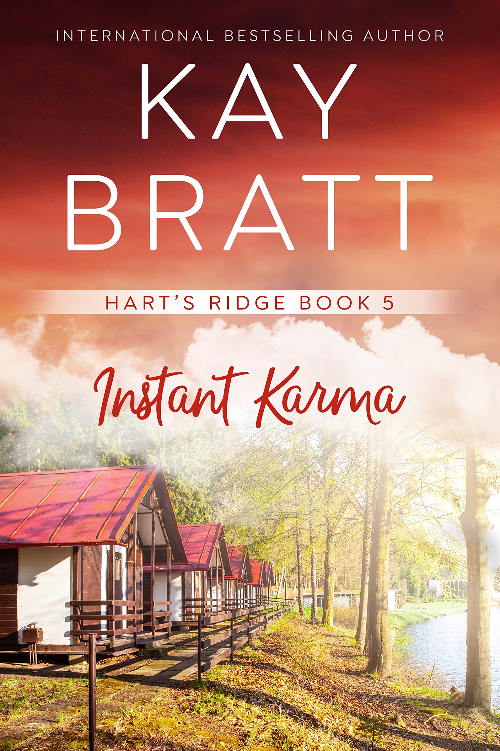 Instant Karma (Hart's Ridge #5)