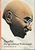 Gandhi : Der Gewaltlose Widerstand (Abenteuer Geschichte)