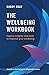 The Wellbeing Workbook by Mr Roddy Neil Bray