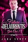 Future Mrs DeLaurentis (Girls Club #7)