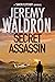 SECRET ASSASSIN by Jeremy Waldron