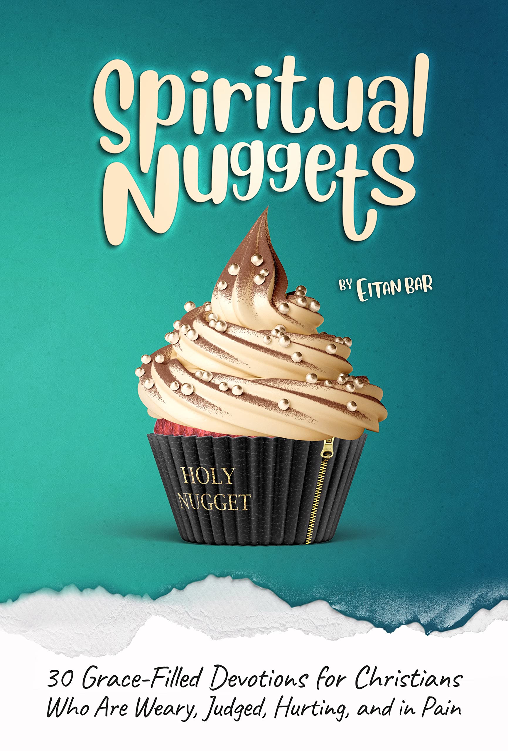 Spiritual Nuggets: 30 Devotions Filled with Grace and Hope for the Weary and Hurting (Quick-Read Collection)